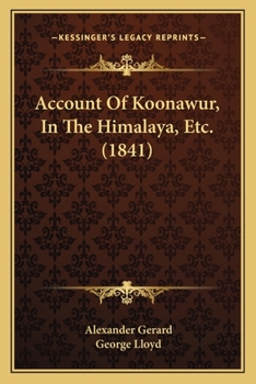 Paperback Account Of Koonawur, In The Himalaya, Etc. (1841) Book