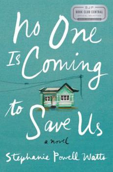 Hardcover No One Is Coming to Save Us Book