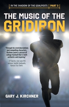 The Music of the Gridiron (In the Shadow of the Goalposts)