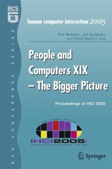 Paperback People and Computers XIX - The Bigger Picture: Proceedings of Hci 2005 Book