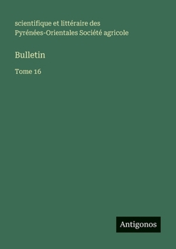 Paperback Bulletin: Tome 16 [French] Book