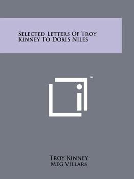 Paperback Selected Letters of Troy Kinney to Doris Niles Book