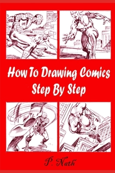 Paperback How to Drawing Comics Step by Step: Easy Cartoon Drawing Step by Step Book