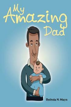 Paperback My Amazing Dad Book