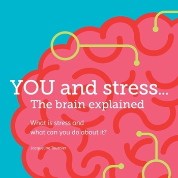 Paperback YOU and stress... The brain explained Book