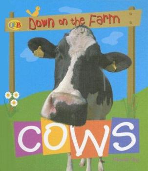 Hardcover Cows (Qeb Down on the Farm) Book