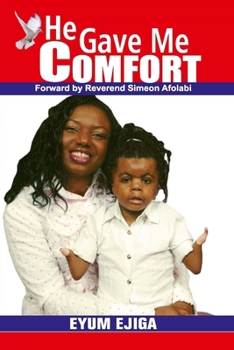 Paperback He Gave Me Comfort Book