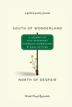 Paperback South of Wonderland, North of Despair Book