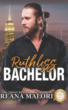 Paperback Ruthless Bachelor (Bachelor Tower Series) Book