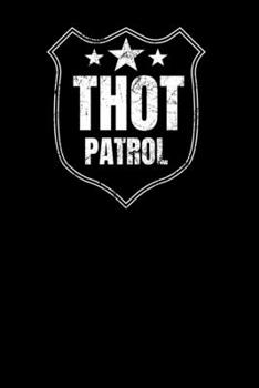 Paperback Thot Patrol: Notebook A5 for Dank Meme I A5 (6x9 inch.) I Gift I 120 pages I square Grid I Squared Book