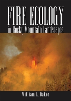 Paperback Fire Ecology in Rocky Mountain Landscapes Book