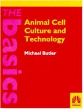 Paperback Animal Cell Culture and Technology: The Basics Book