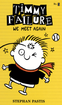 Library Binding Timmy Failure: We Meet Again Book