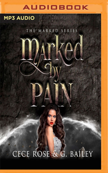 Marked by Pain - Book #2 of the Marked