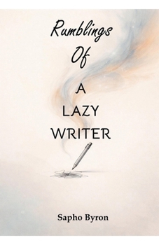 Paperback Rumbings of a lazy writer Book