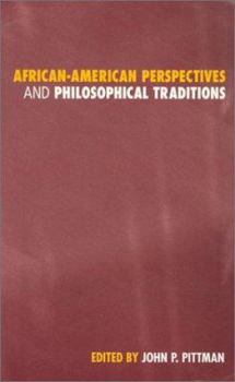 Paperback African-American Perspectives and Philosophical Traditions Book