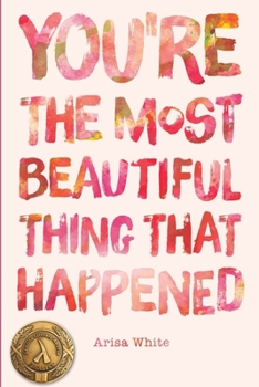 Paperback You're the Most Beautiful Thing that Happened Book