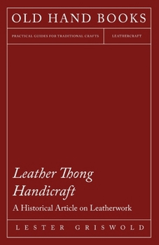 Paperback Leather Thong Handicraft - A Historical Article on Leatherwork Book