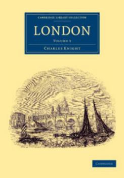 London (Cambridge Library Collection - British and Irish History, 19th Century)