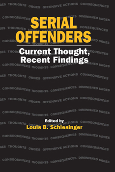 Paperback Serial Offenders: Current Thought, Recent Findings Book