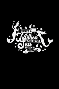 Paperback There's a million fish in the sea Mermaid: 6x9 MERMAID - grid - squared paper - notebook - notes Book