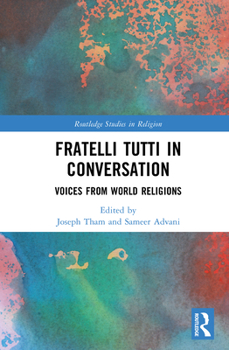 Hardcover Fratelli Tutti in Conversation: Voices from World Religions Book