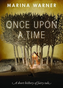Hardcover Once Upon a Time: A Short History of Fairy Tale Book