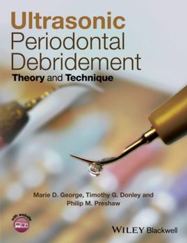 Paperback Ultrasonic Periodontal Debridement: Theory and Technique Book