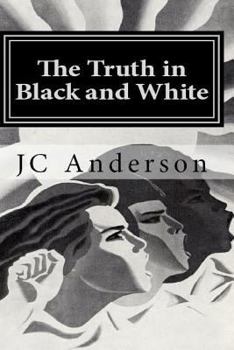 The Truth in Black and White : The true adventures of a White man living alone in a Black community