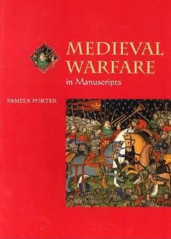 Paperback Medieval Warfare in Manuscripts Book