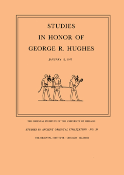 Paperback Studies in Honor of George R. Hughes Book