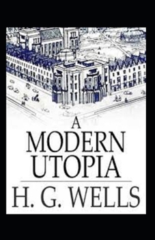 Paperback A Modern Utopia Annotated Book