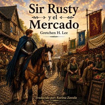 Paperback Sir Rusty y el Mercado (Spanish Edition) [Spanish] Book
