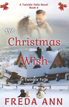 Paperback The Christmas Wish: in Twinkle Falls Book