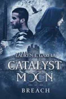 Paperback Catalyst Moon: Breach Book