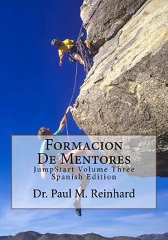 Paperback Formacion De Mentores: JumpStart Volume Three Spanish Edition [Spanish] Book