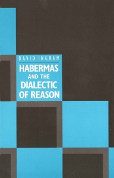 Paperback Habermas and the Dialectic of Reason Book