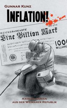 Inflation! (German Edition) - Book #3 of the Kommissar Gregor und Philosophieprofessor Hendrik Lilienthal