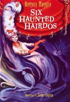 Hardcover Six Haunted Hairdos Book