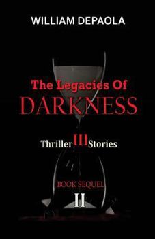 Paperback The Legacies of Darkness II: horror, thriller Book