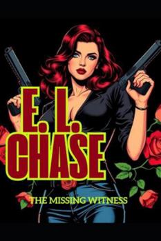 The Missing Witness (The High Velocity Crime)