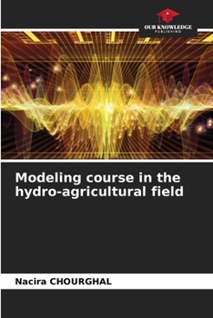 Paperback Modeling course in the hydro-agricultural field Book