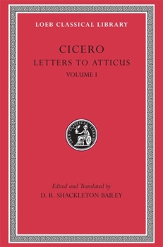 Hardcover Letters to Atticus, Volume I: Letters 1-89 [Latin] Book