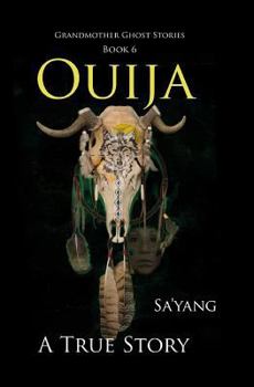 Paperback Ouija: A True Story (Grandmother Ghost Stories) Book
