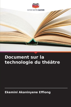 Paperback Document sur la technologie du théâtre [French] Book