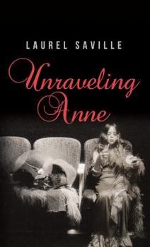 Paperback Unraveling Anne Book