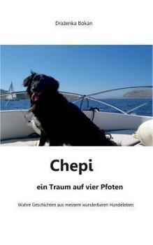 Paperback Chepi: ein Traum auf vier Pfoten [German] Book