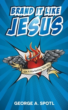 Paperback Brand it like Jesus: A Marketing Tale [German] Book