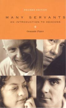 Paperback Many Servants: An Introduction to Deacons Book