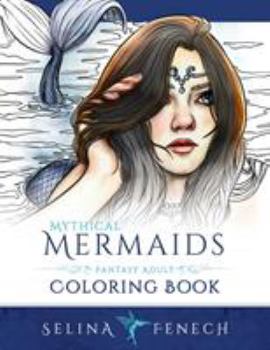 Paperback Mythical Mermaids - Fantasy Adult Coloring Book